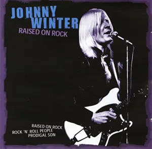 Pochette de Raised On Rock de Johnny Winter