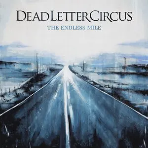 Pochette de The Endless Mile de Dead Letter Circus