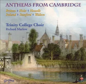 Pochette de Anthems From Cambridge de Choir of Trinity College, Cambridge