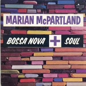 Pochette de Bossa Nova + Soul de Marian McPartland
