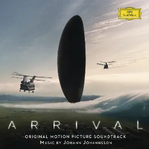 Pochette de Arrival: Original Motion Picture Soundtrack de Jóhann Jóhannsson