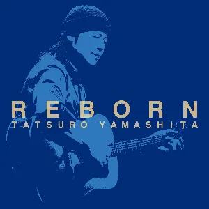 Pochette de REBORN de Tatsuro Yamashita