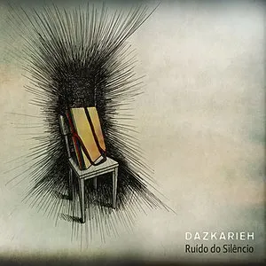 Pochette de Ruído do Silêncio de Dazkarieh