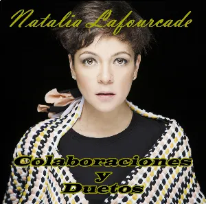 Pochette de Colaboraciones y duetos de Natalia Lafourcade
