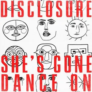Pochette de She's Gone, Dance On de Disclosure
