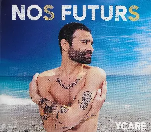 Pochette de Nos futurs de Ycare