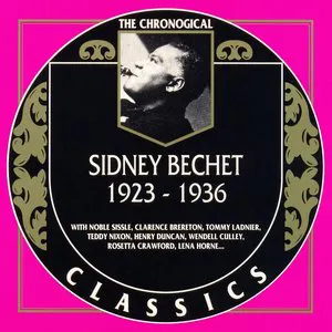 Pochette The Chronological Classics: Sidney Bechet 1923–1936
