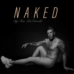 Pochette de Naked de Tom MacDonald