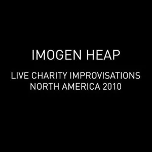 Pochette Live Charity Improvisations: North America 2010
