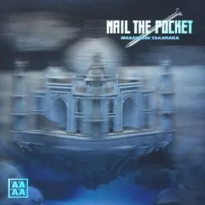 Pochette de NAIL THE POCKET de Masayoshi Takanaka