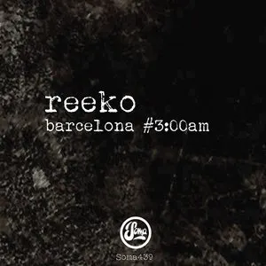 Pochette de barcelona #3:00am de Reeko