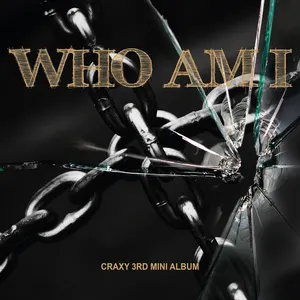 Pochette de Who Am I de CRAXY