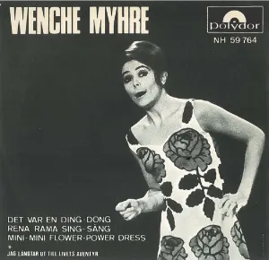 Pochette de Det var en ding-dong, rena rama sing-sång, mini-mini flower-power dress / Jag längtar ut till livets äventyr de Wenche Myhre
