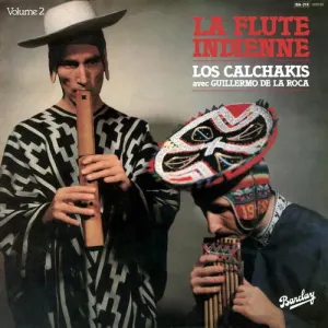 Pochette de La Flute Indienne Volume 2 de Los Calchakis