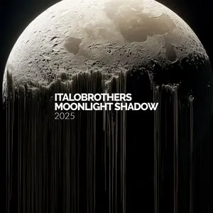 Pochette de Moonlight Shadow 2025 de ItaloBrothers
