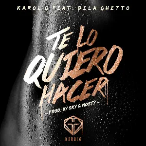 Pochette de Te lo quiero hacer de KAROL G