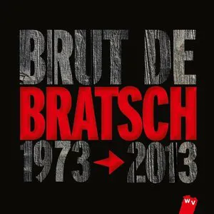 Pochette Brut de Bratsch : 1973-2013