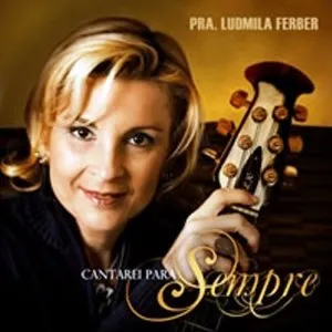 Pochette de Cantarei para Sempre de Ludmila Ferber