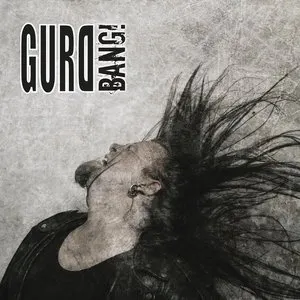 Pochette de Bang! de Gurd