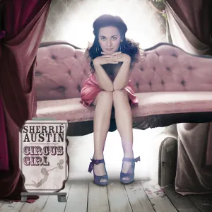 Pochette de Circus Girl de Sherrié Austin