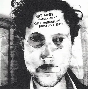 Pochette de Primitive Brain / Modern Mind de Chad VanGaalen