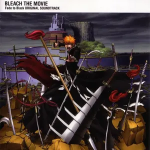 Pochette de BLEACH THE MOVIE: Fade to Black Original Soundtrack de Shirō Sagisu