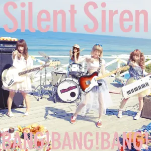Pochette de BANG!BANG!BANG! de SILENT SIREN