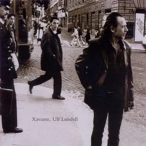Pochette de Xavante de Ulf Lundell