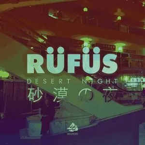 Pochette de Desert Night de RÜFÜS DU SOL