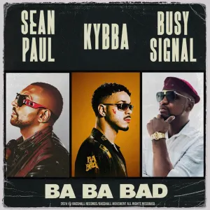 Pochette de Ba Ba Bad de Busy Signal - Sean Paul