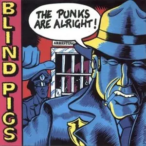 Pochette de The Punks Are Alright de Blind Pigs