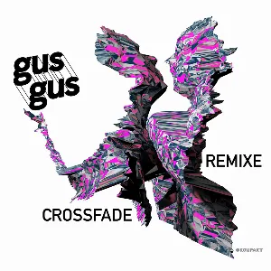 Pochette de Crossfade Remixe de GusGus