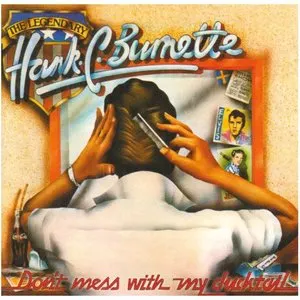 Pochette de Don't Mess With My Ducktail de Hank C. Burnette