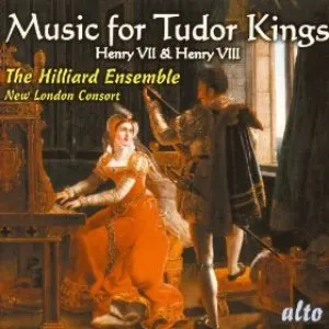 Pochette de Music for Tudor Kings: Henry VII & Henry VIII de New London Consort - The Hilliard Ensemble