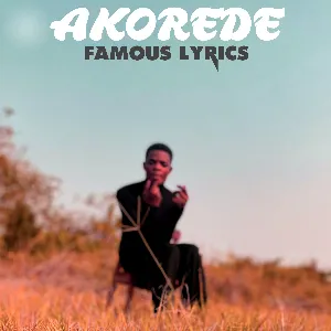 Pochette de Akorede de Famous Lyrics