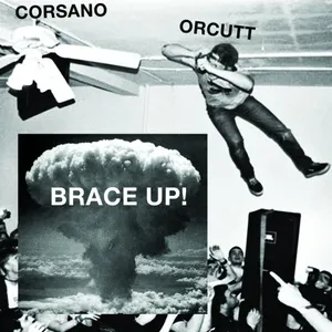 Pochette de Brace Up! de Bill Orcutt - Chris Corsano