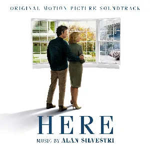 Pochette de Here: Original Motion Picture Soundtrack de Alan Silvestri