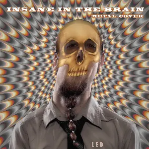 Pochette de Insane in the Brain (Metal Cover) de Leo Moracchioli