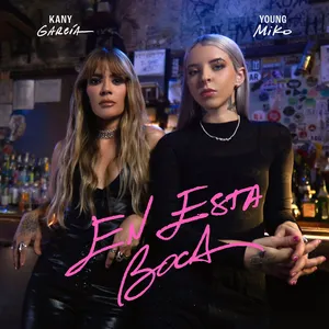 Pochette de En esta boca de Kany García - Young Miko