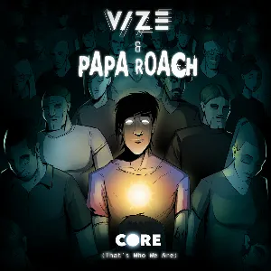 Pochette de Core (That’s Who We Are) de Papa Roach - VIZE