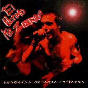 Pochette de Senderos de este infierno de El Último ke Zierre