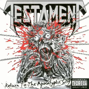 Pochette de Return to the Apocalyptic City de Testament