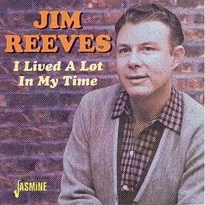 Pochette de I Lived a Lot in My Time de Jim Reeves