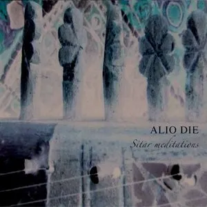 Pochette de Sitar Meditations de Alio Die