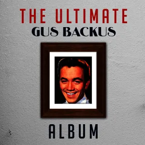 Pochette de The Ultimate Gus Backus Album de Gus Backus