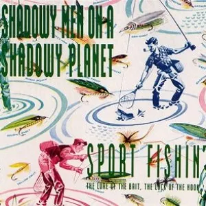 Pochette de Sport Fishin' - The Lure of the Bait, the Luck of the Hook de Shadowy Men on a Shadowy Planet