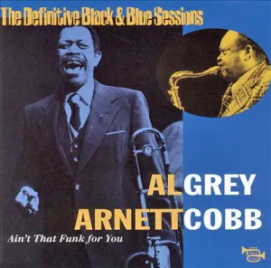 Pochette de Ain't That Funk for You de Arnett Cobb