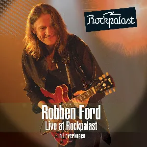 Pochette de Live At Rockpalast de Robben Ford