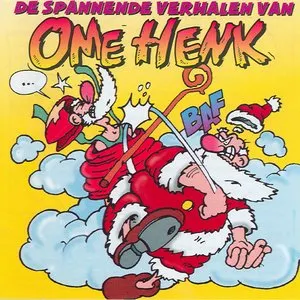 Pochette de De spannende verhalen van Ome Henk de Ome Henk