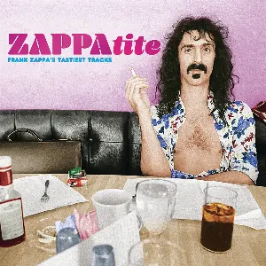 Pochette ZAPPAtite (Frank Zappa’s Tastiest Tracks)